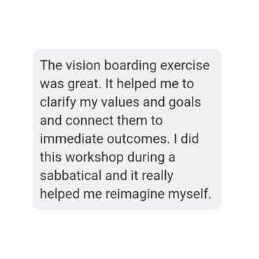 Participant Feedback | Vision Boarding Workshop